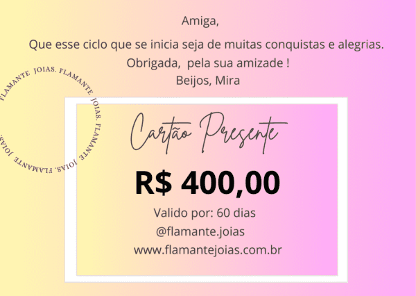 Cartão presente R$ 400,00